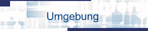 Umgebung